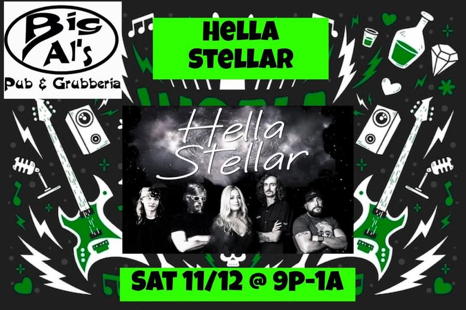 Hella Stellar Debuts @ Big Al’s Sat 11/19, 516 River Hwy, Mooresville ...