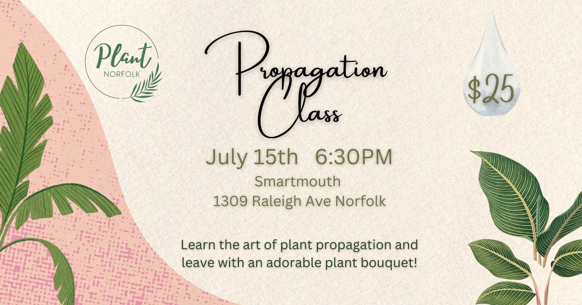 Plant Propagation Class