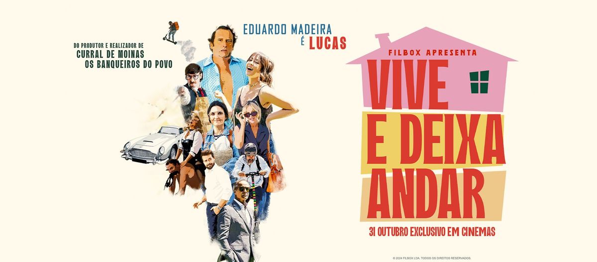 Cinema: Vive e Deixa Andar