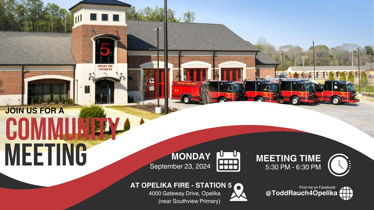 Ward 5 Community Meeting - Opelika Fire Department