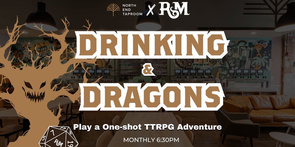 Drinking & Dragons at North End Taproom