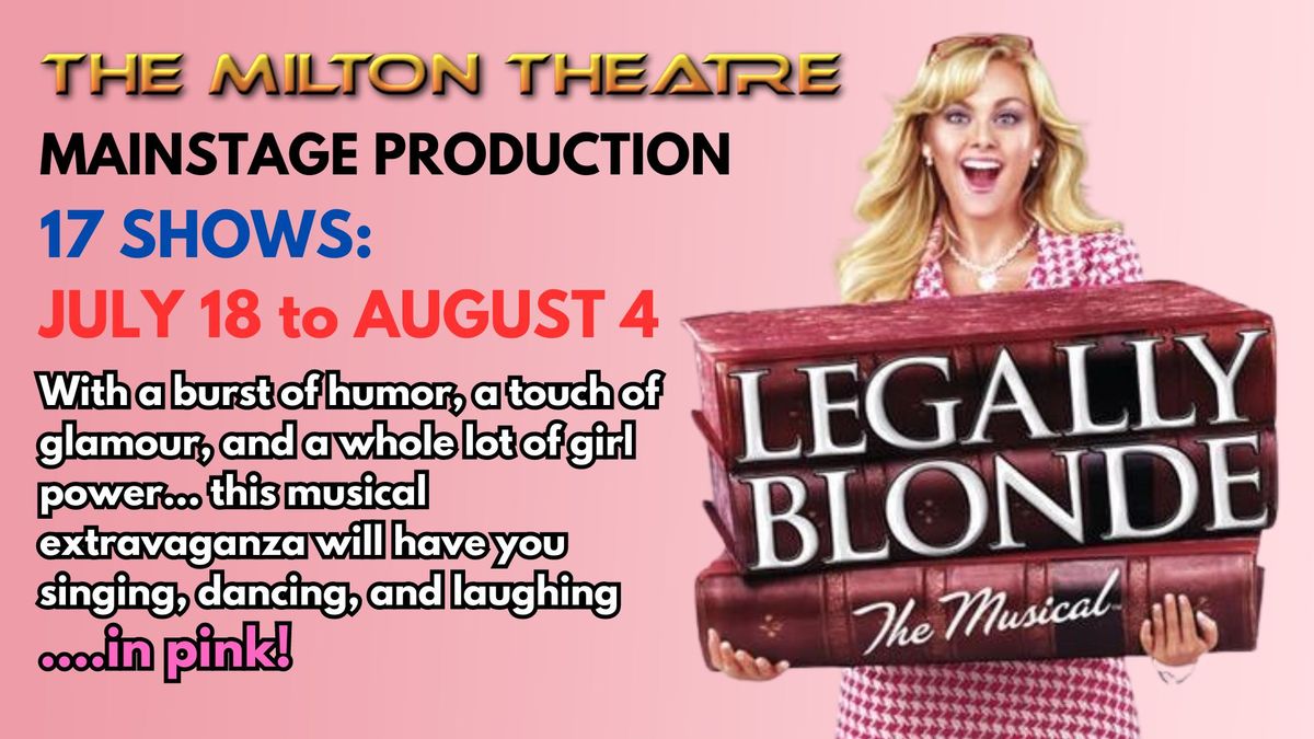 Legally Blonde: The Musical - Mainstage Production