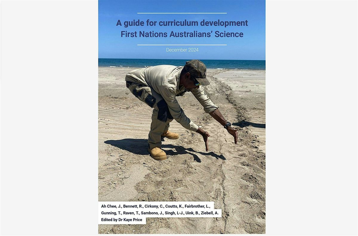 Workshop: Showcasing First Nations Australians' Science in HE curriculum