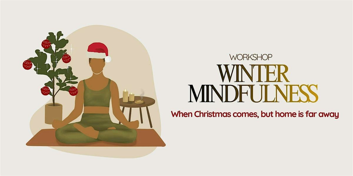 Xmas Yoga Workshop: Winter Mindfulness