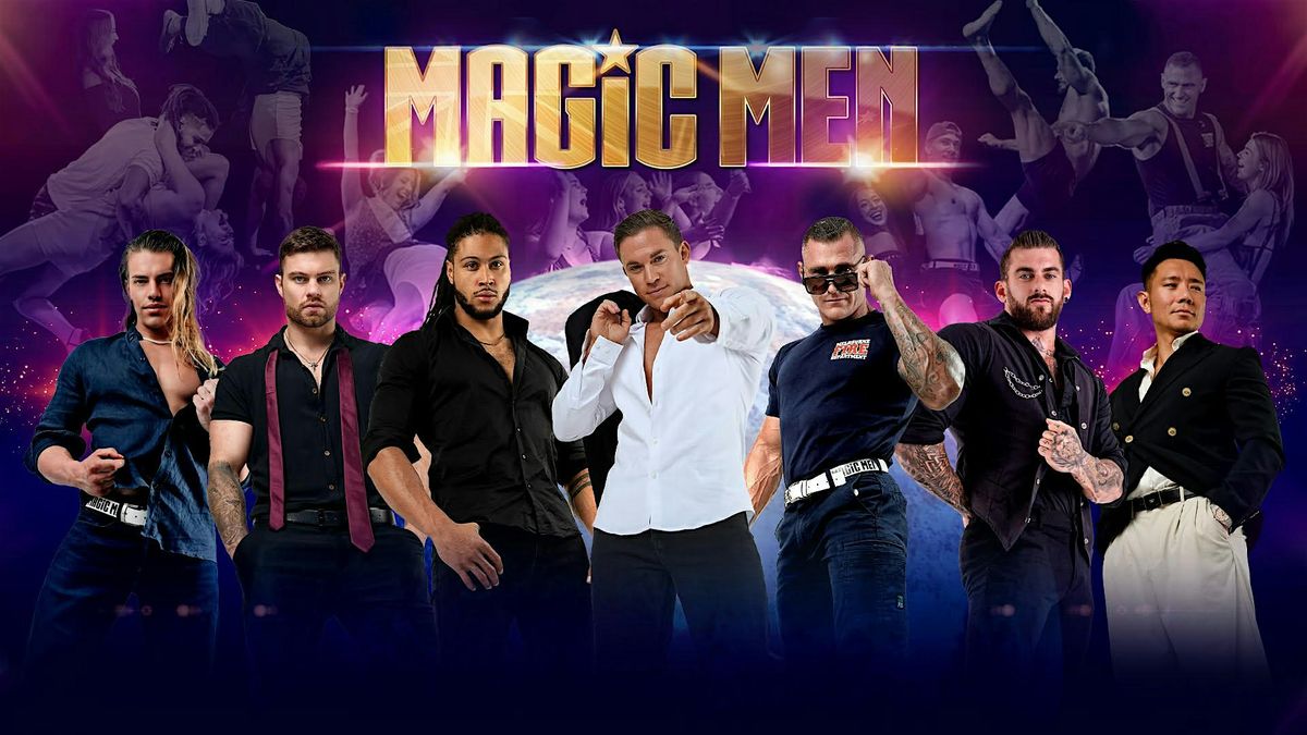 MAGIC MEN TAKEOVER NEW PLYMOUTH, NZ