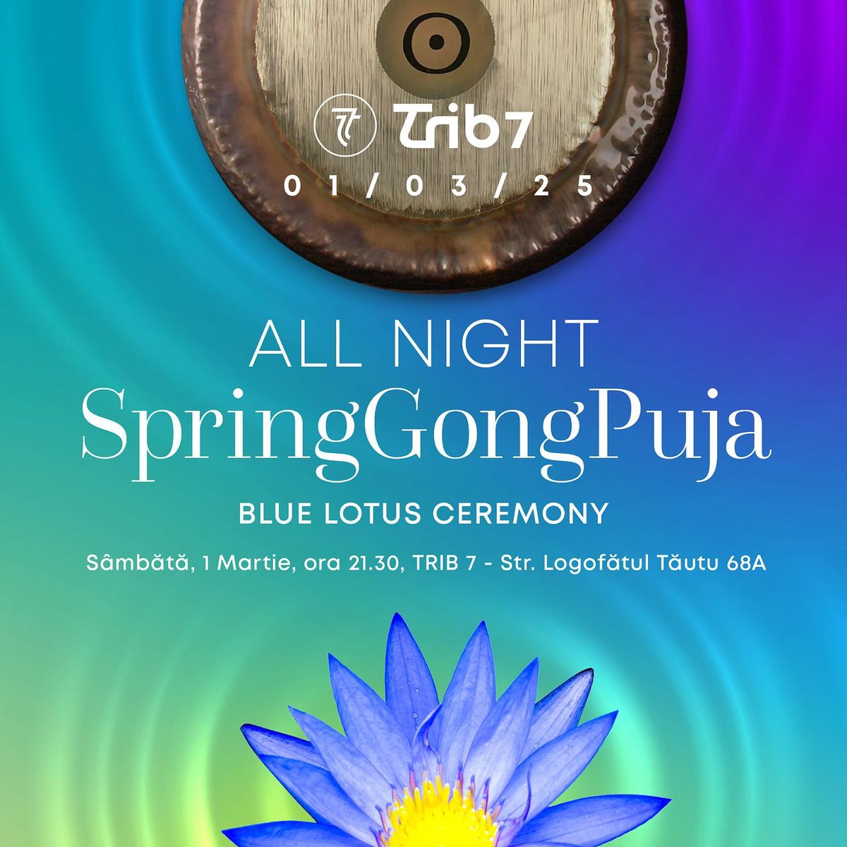 All Night Gong Puja & Blue Lotus Ceremony