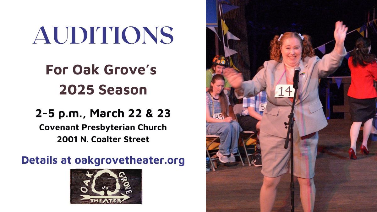 Auditions for the Oak Grove Theater 2025 Season