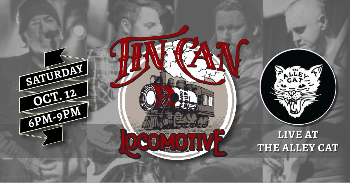 Tin Can Locomotive LIVE at The Alley Cat