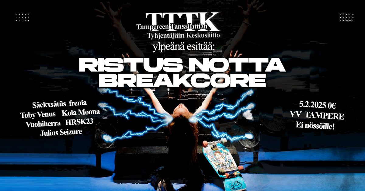 RISTUS NOTTA BREAKCORE