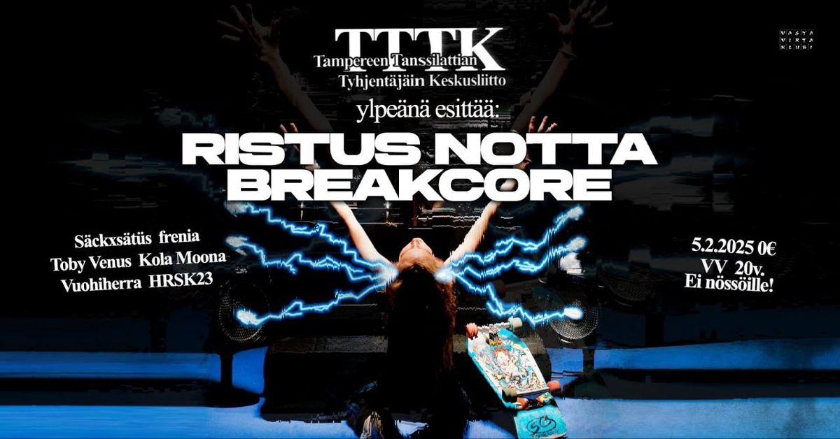 RISTUS NOTTA BREAKCORE