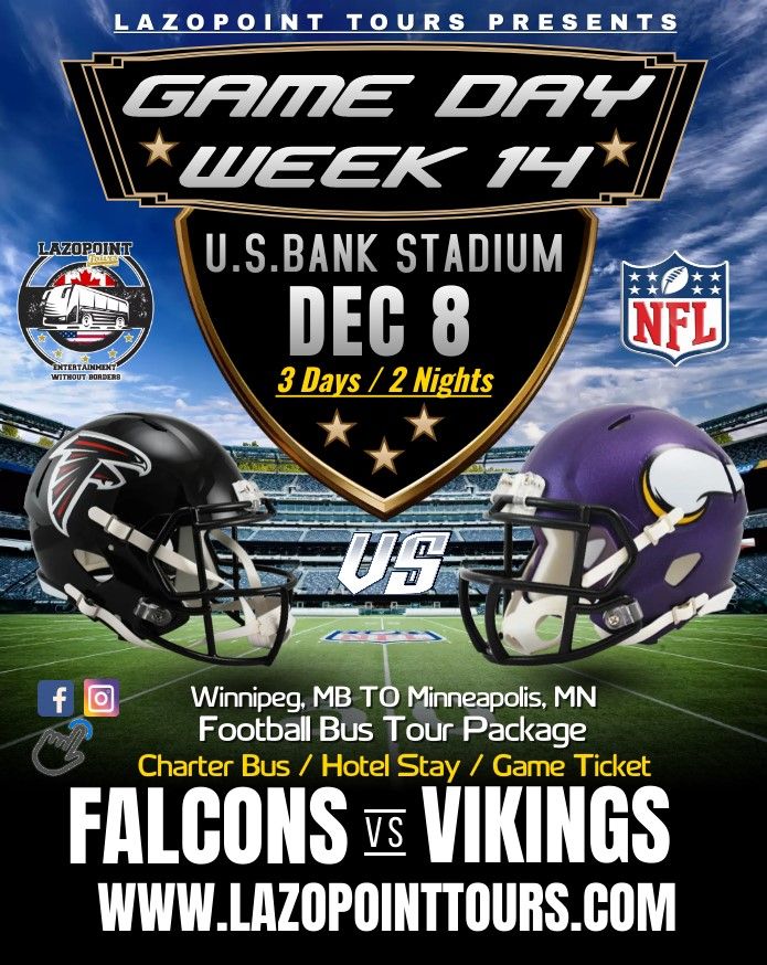 FALCONS VS VIKINGS - BUS TOUR Winnipeg, Mb to Minneapolis, Mn