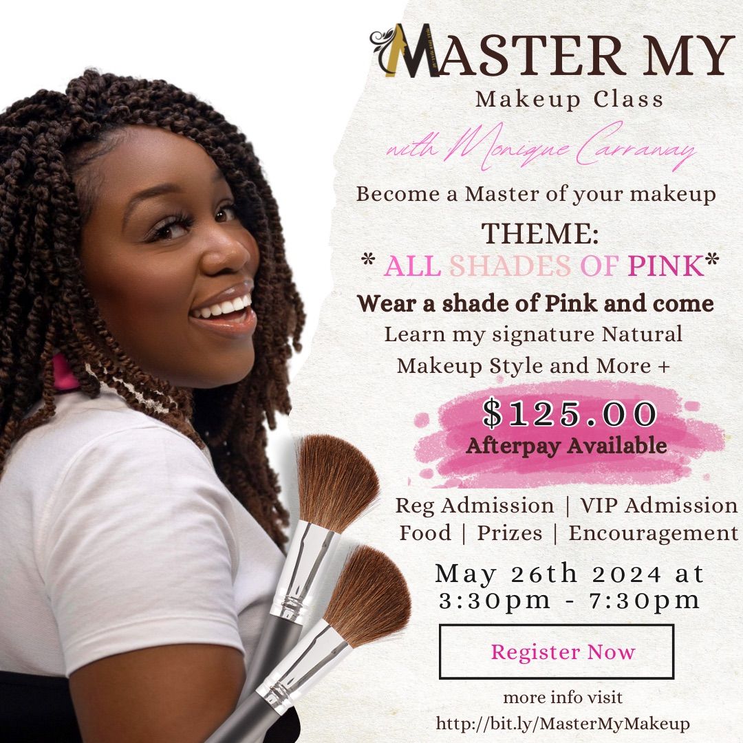The Biggest Master my Makeup In-person class