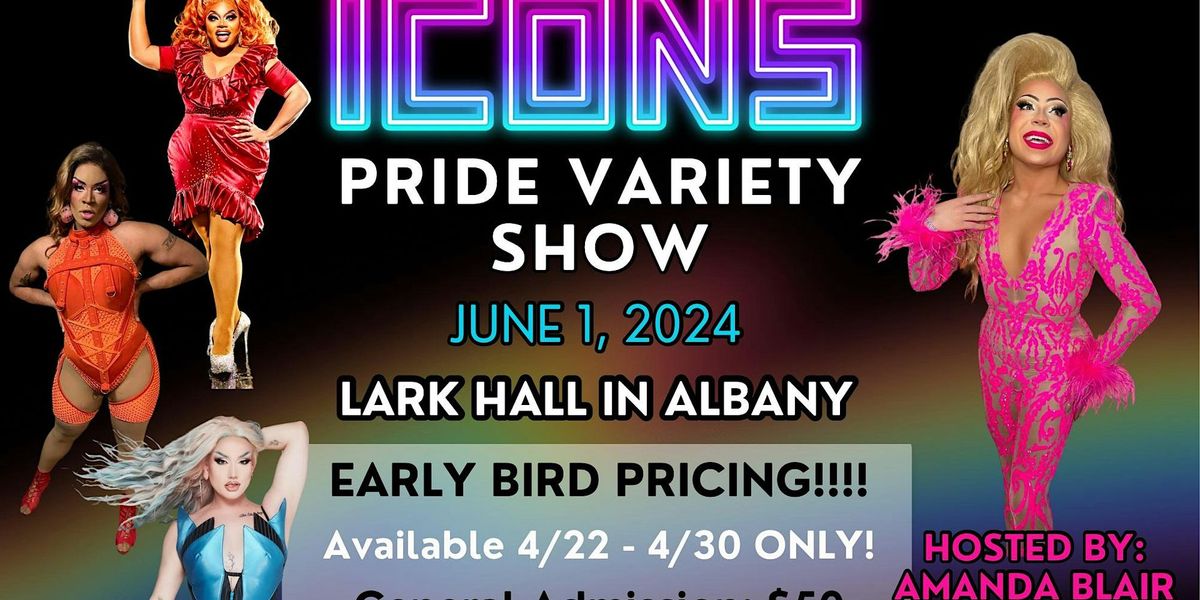 ICONS: A Pride Variety Show