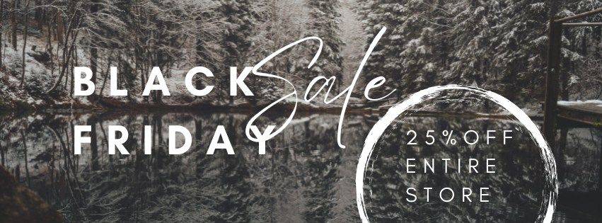 Black Friday Sale | 25% Off Entire Store!