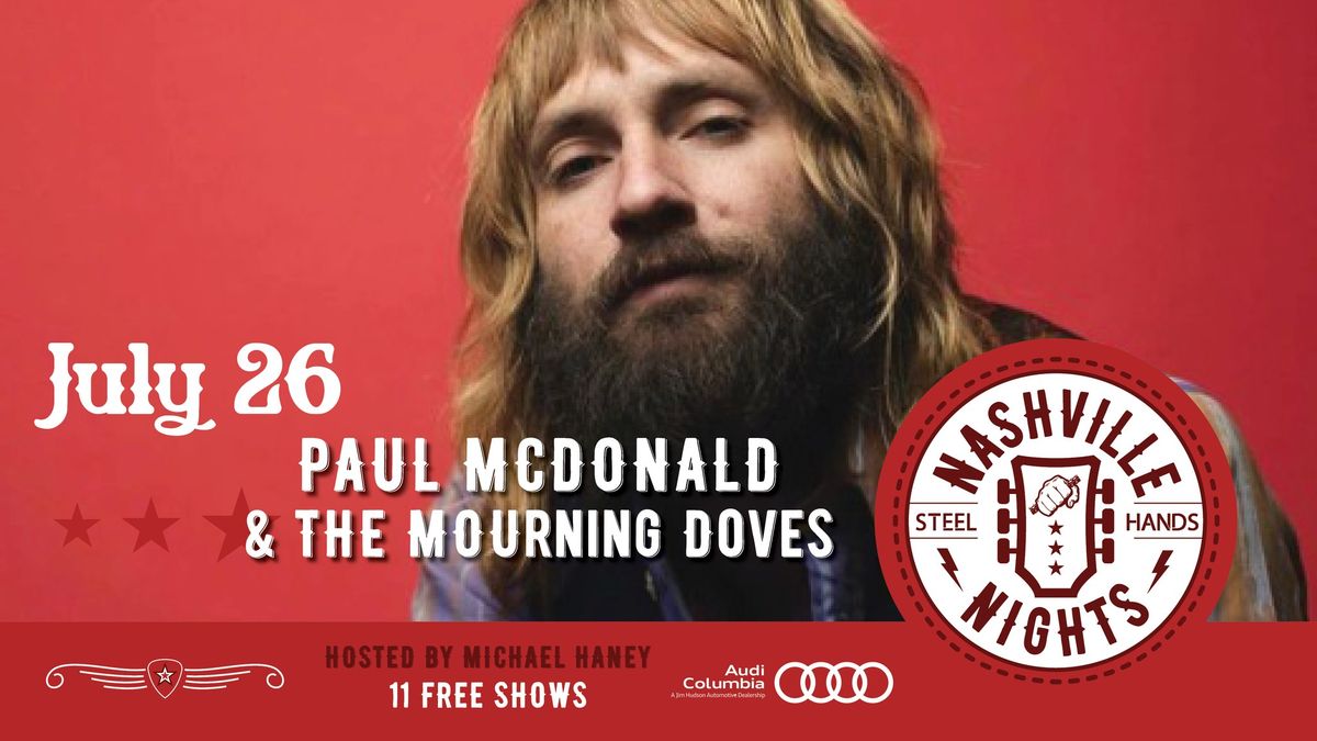 Nashville Nights featuring PAUL MCDONALD & THE MOURNING DOVES! (Full band)