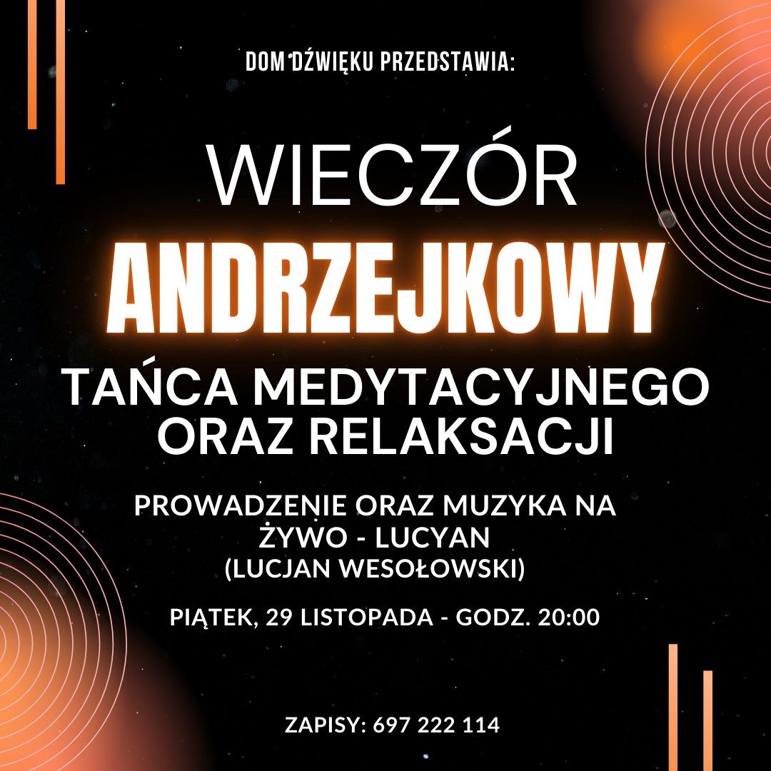 ANDRZEJKI - WIECZ\u00d3R TA\u0143CA TRANSOWEGO ORAZ RELAKSACJI