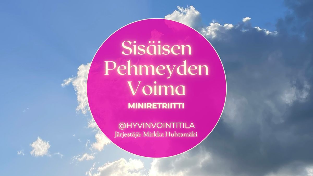 Sis\u00e4isen Pehmeyden Voima miniretriitti: teemana niskahartiaseutu