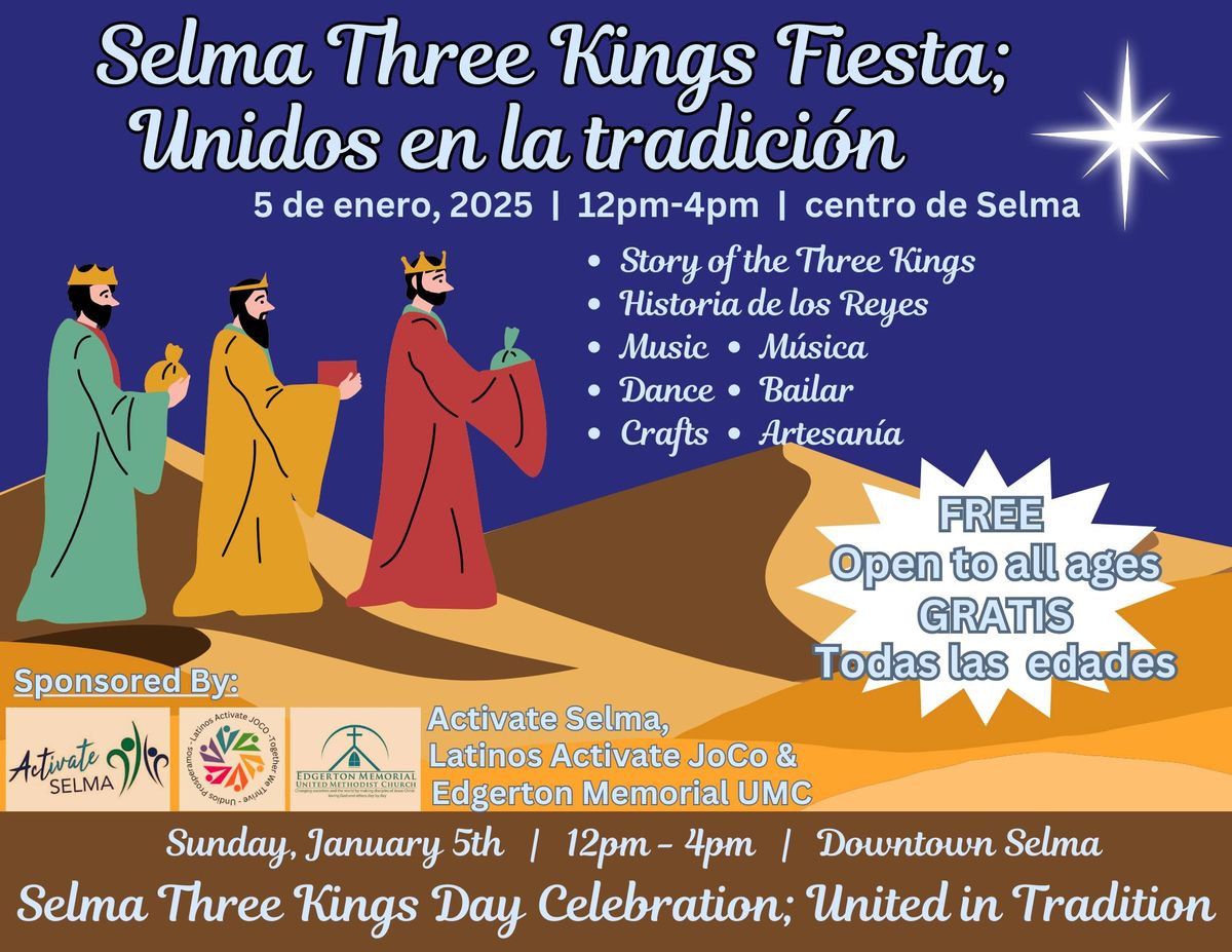 Selma Three Kings Fiesta: Unidos en la tradicion